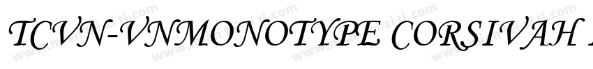 TCVN-VnMonotype corsivaH Italic字体转换